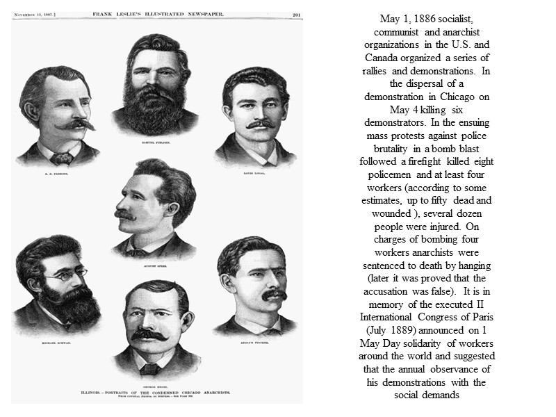 May 1, 1886 socialist, communist and anarchist organizations in the U.S. and Canada organized